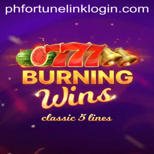 Discovering the Excitement of Burning Wins and the Role of PH Fortune Link Login